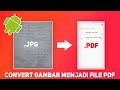 Cara Merubah Gambar JPG ke File PDF di HP Android Secara Offline