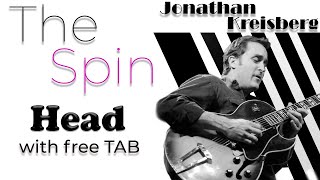 Jonathan Kreisberg- The Spin ( Head with free tab)