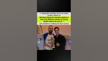 Abhishek Sharma with his Guru Yuvraj Singh 😍 | Asia Cup 2025 Performance 🌟 #abhisheksharma