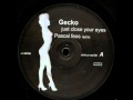 Thumbnail for Gecko -- Just Close Your Eyes (Pascal Feos Remix)
