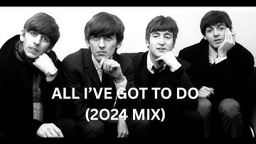 THE BEATLES - "ALL I