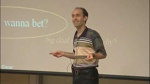 Probabilities and language models - Jason Eisner - 2009