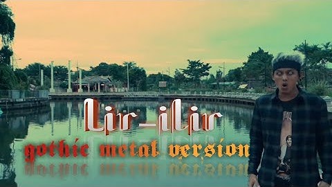 Lir Ilir [Sholawat Badar] Gothic Metal Version