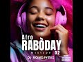 Mixtape afrorabday 02 by dj sondjymix officiel