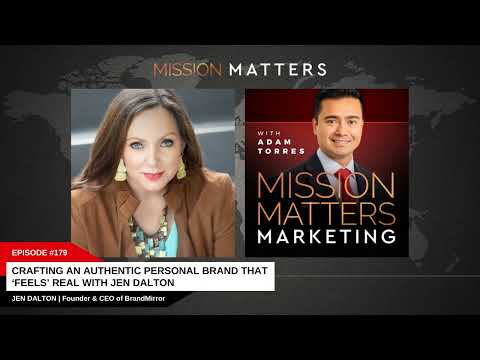 Crafting an Authentic Personal Brand that ‘feels’ Real with Jen Dalton