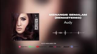 Audy - Menangis Semalam (Remastered)