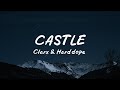 Castle Clarx Harddope Music Lyrics