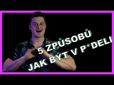 5 zaručených způsobů, jak si pos*at život | BOORAN'S METHOD