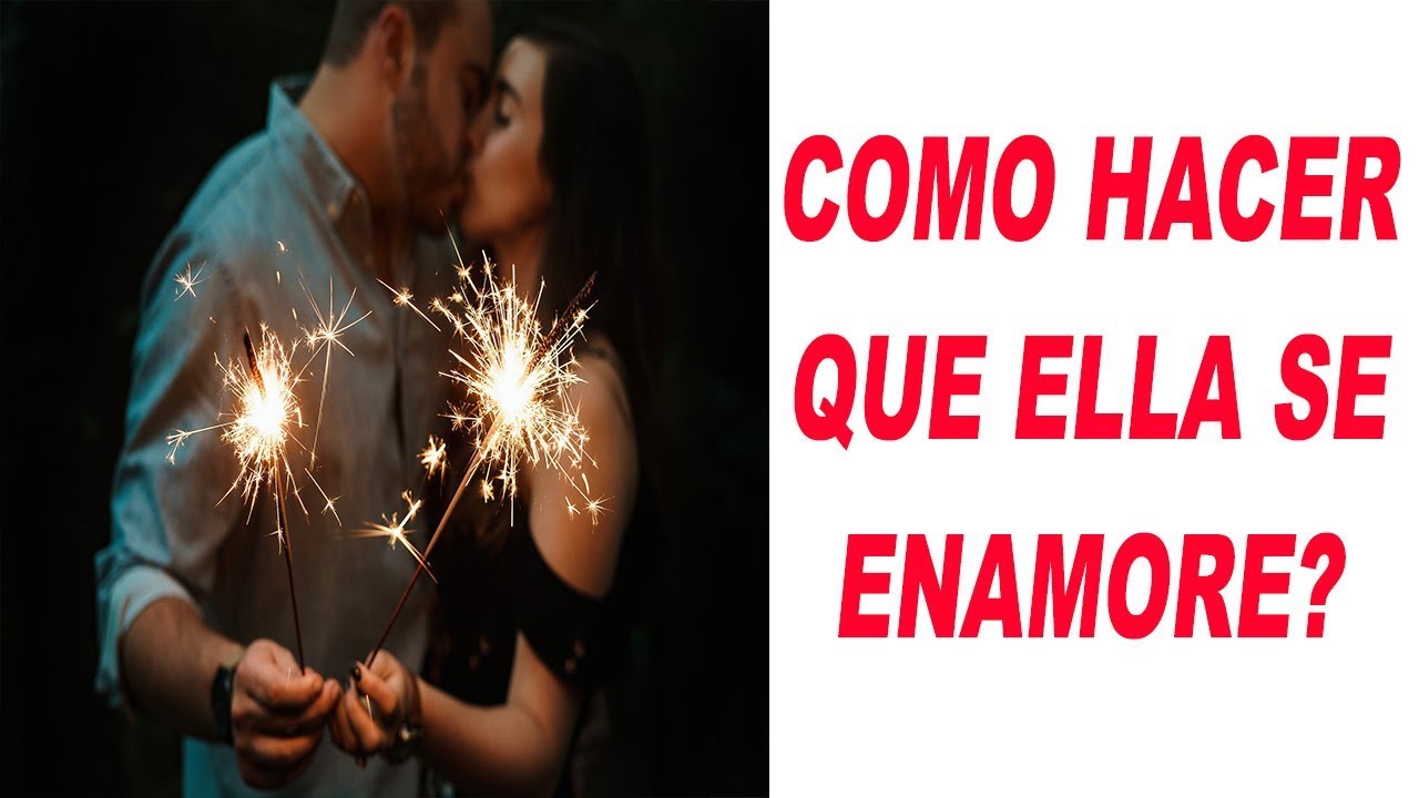 Como Conseguir El Amor de Ella? - YouTube