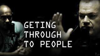 What Do You Do If You Can't Get Through To Someone  Jocko Willink and Echo Charles