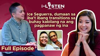 Ice Seguerra, dumaan sa iba't ibang transitions sa buhay kabilang na ang pagpanaw ng ina | i-Listen