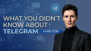 WHAT YOU DIDN'T KNOW ABOUT TELEGRAM 