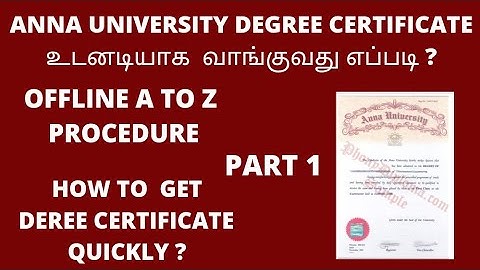 Anna university trancripts | degree certificate | How to get quick | offline procedure| PART 1