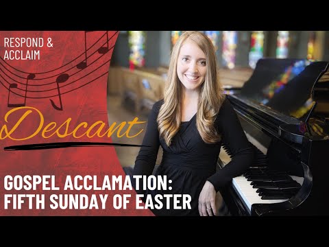 R&A Gospel Acc: 5th Sunday of Easter (Descant)