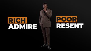 EP 6 - Rich People Admire Other Rich People, Poor People Resent Rich & Successful People.