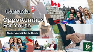 How to Move to Canada in 2025 | Study + Work + PR Guide for Youth|