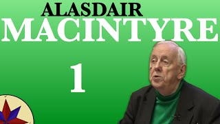 La Propuesta Ética de Alasdair MacIntyre 1 - Filosofía Actual