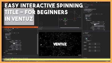 Easy Interactive Spinning Title - for Beginners in Ventuz