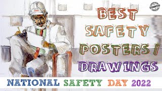 🎨BEST SAFETY POSTERS 🖼️ / DRAWINGS✍️ | NATIONAL SAFETY DAY 2022 | POSTER COMPETITION | SAFETY SAVES