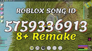 8+ Remake Roblox Song IDs/Codes