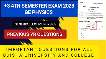 +3 4th semester generic elective physics question//GE PHYSICS important questions utkal University