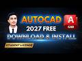 AutoCAD 2027 FREE Download & Install (Official Student Version) | 2026, 2025, 2024 Guide