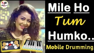 Mile Ho Tum Humko Patch On Walk Band App | Android Patch | Mobile Drumming screenshot 3