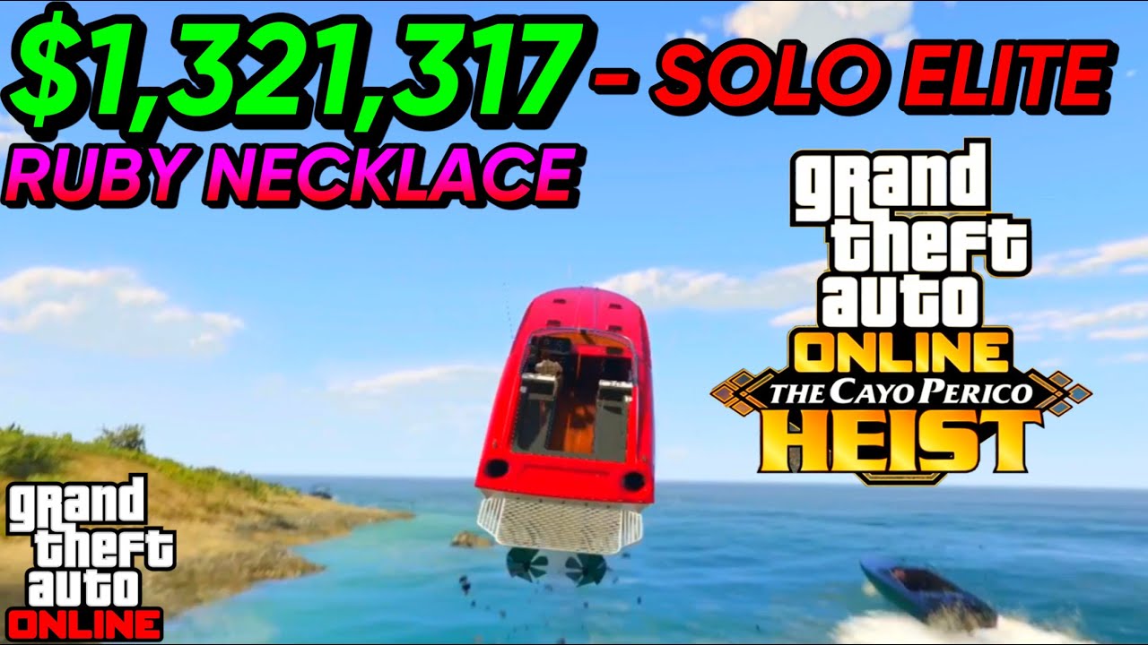 GTA Online: $1,321,317 SOLO ELITE CAYO PERICO, LONGFIN APPROACH (RUBY NECKLACE)