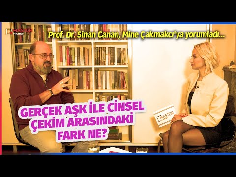 Prof. Dr. Sinan Canan gerçek aşk ile cinsel çekim arasındaki farkı açıkladı!