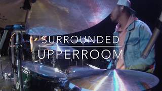 Surrounded (Fight My Battles) - UPPERROOM - (Drum Cover) chords
