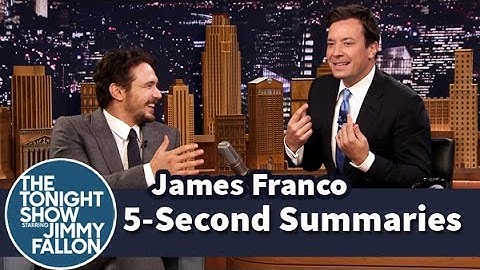 5-Second Summaries with James Franco – Part 2