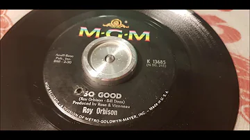 Roy Orbison - So Good- 1967 Rock N Roll - MGM K 13685