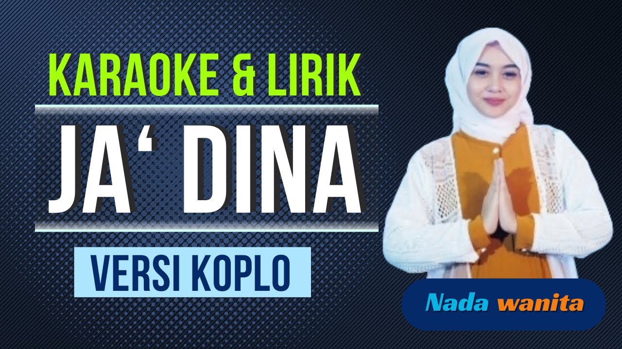 JA' DINA || KARAOKE LAGU MADURA || NADA WANITA // VERSI KOPLO COVER KORG PA700