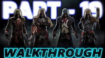 Assassins Creed Unity Full PC Gameplay/Walkthrough - No Commentary - Part 19 (1080p 60fps on Ultra)