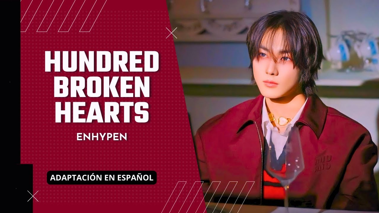 Hundred Broken Hearts - ENHYPEN (adaptación para cover en español) | Millie