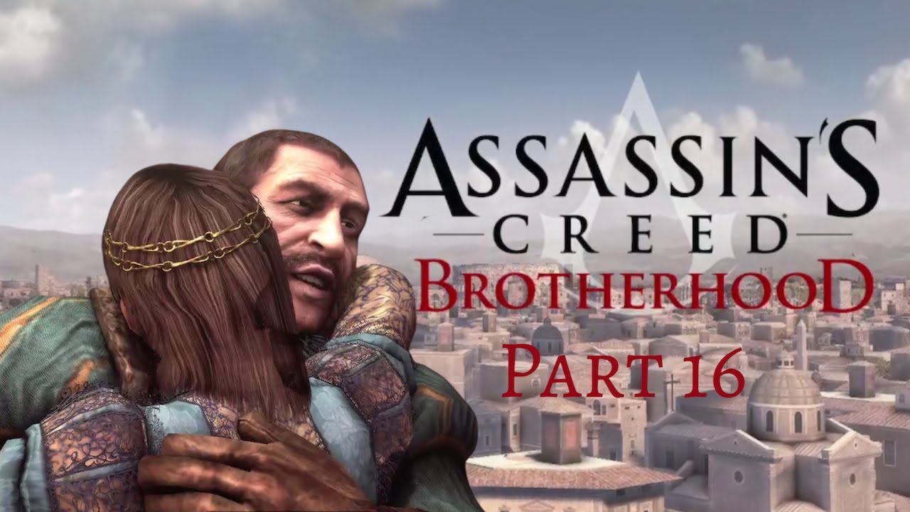 Assassin's Creed Brotherhood - Ezio saves Pantasilea from the evil Baron Valois!  - Pt 16