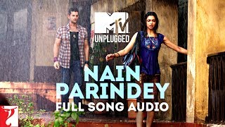 MTV Unplugged | Nain Parindey | Lafangey Parindey | Shilpa Rao | R. Anandh | Full Song Audio