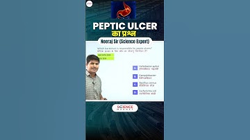 Science - Peptic Ulcer का Question #neerajsir #sciencemagnetshort