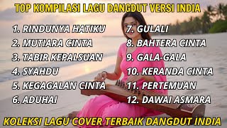Kumpulan Lagu TOP Dangdut Terbaik - Cover India By Bollydut Musik