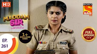 Maddam sir - Ep 261 - Full Episode - 27th July, 2021