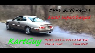 CODE P1404 - EGR Closed - CLEAN & FIX! 1998 Buick Riviera SuperCharged 3800 V-6