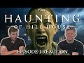 The Haunting of Hill House EP#1 FIRST TIME REACTION