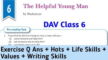 ||The Helpful Young Man Solution||DAV Class 6 English Chapter 6 Solution||@StudyWithDeep ||