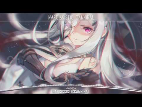 「Nightcore」→ Narcissistic Cannibal || Lyrics ✗