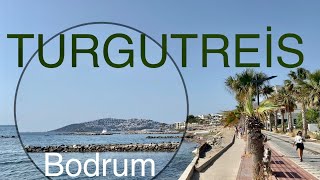 🎥 Bodrum Turgutreis 4K Walking tour 🇹🇷