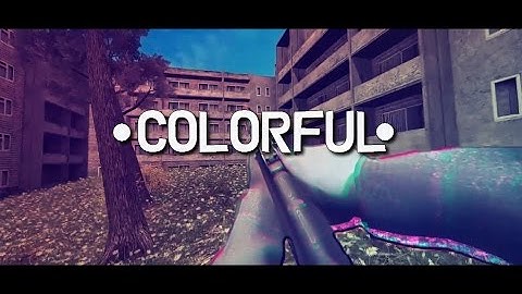 Colorful. [COD4]