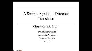 compilers - chapter 2 - lecture 4 - A Simple Syntax-Directed Translator