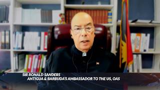 SIR RONALD SANDERS SAYS A&B CONTINUES TO ACTIVELY ENGAGE THE US ABOUT VISA RESTRICTIONS
