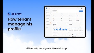 How Tenant Manage his Profile in Zaiporty | Property Management Software
