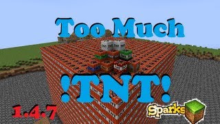 (How To Install) ►Too Much TNT! ◄ (For 1.5.2)